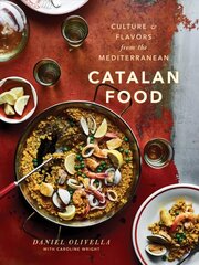 Catalan Food: Culture and Flavors from the Mediterranean hind ja info | Retseptiraamatud | kaup24.ee