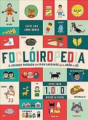 Focloiropedia: A Journey Through the Irish Language from Aran to Zu цена и информация | Книги для подростков и молодежи | kaup24.ee