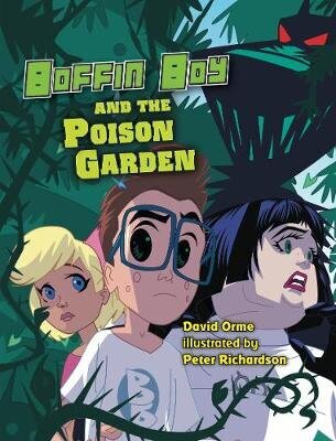 Boffin Boy and The Poison Garden: Set 3 цена и информация | Noortekirjandus | kaup24.ee