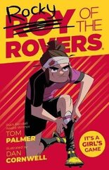 Rocky of the Rovers: Rocky цена и информация | Книги для подростков и молодежи | kaup24.ee