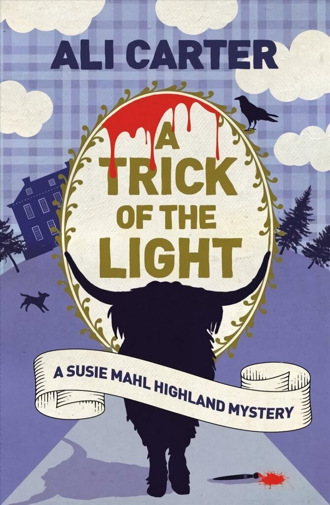 Trick of the Light: A Highland Mystery featuring Susie Mahl hind ja info | Fantaasia, müstika | kaup24.ee