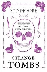 Strange Tombs - An Essex Witch Museum Mystery: An Essex Witch Museum Mystery цена и информация | Фантастика, фэнтези | kaup24.ee