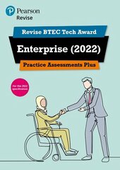 Pearson REVISE BTEC Tech Award Enterprise 2022 Practice Assessments Plus: for home learning, 2022 and 2023 assessments and exams hind ja info | Noortekirjandus | kaup24.ee