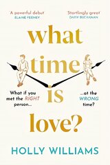 What Time is Love?: The hotly anticipated debut you'll fall head over heels for in 2022 цена и информация | Фантастика, фэнтези | kaup24.ee