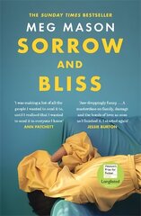 Sorrow and Bliss: Shortlisted for the Women's Prize for Fiction 2022 цена и информация | Фантастика, фэнтези | kaup24.ee