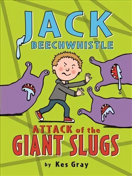 Jack Beechwhistle: Attack of the Giant Slugs: Attack of the Giant Slugs цена и информация | Noortekirjandus | kaup24.ee