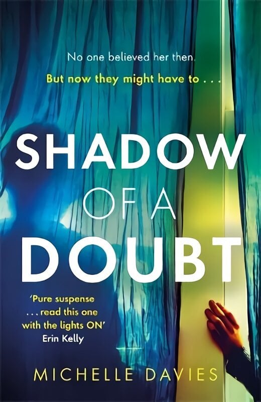 Shadow of a Doubt: The twisty psychological thriller inspired by a real life story that will keep you reading long into the night цена и информация | Fantaasia, müstika | kaup24.ee