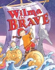 Wilma the Brave hind ja info | Noortekirjandus | kaup24.ee
