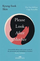 Please Look After Mother: The million copy Korean bestseller цена и информация | Фантастика, фэнтези | kaup24.ee