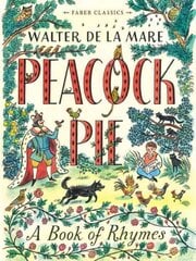 Peacock Pie: A Book of Rhymes Main цена и информация | Книги для подростков и молодежи | kaup24.ee
