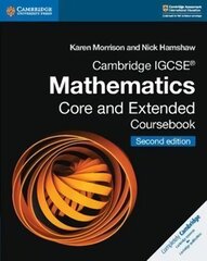 Cambridge IGCSE (R) Mathematics Core and Extended Coursebook 2nd Revised edition, Cambridge IGCSE (R) Mathematics Core and Extended Coursebook hind ja info | Noortekirjandus | kaup24.ee