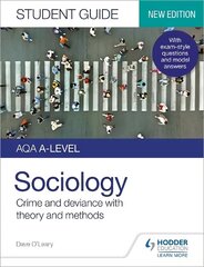 AQA A-level Sociology Student Guide 3: Crime and deviance with theory and methods цена и информация | Книги по социальным наукам | kaup24.ee