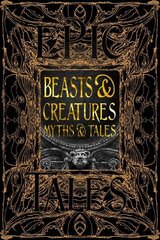 Beasts & Creatures Myths & Tales: Epic Tales hind ja info | Fantaasia, müstika | kaup24.ee