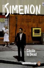 Cecile is Dead: Inspector Maigret #20 20th edition hind ja info | Fantaasia, müstika | kaup24.ee