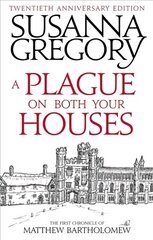 Plague On Both Your Houses: The First Chronicle of Matthew Bartholomew hind ja info | Fantaasia, müstika | kaup24.ee