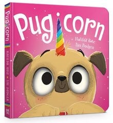 The Magic Pet Shop: Pugicorn Board Book цена и информация | Книги для малышей | kaup24.ee