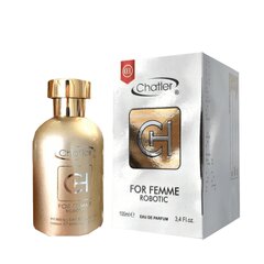 Naiste parfüüm Chatler Robotic For Femme EDP,100 ml hind ja info | Naiste parfüümid | kaup24.ee
