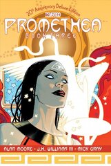 Promethea: The 20th Anniversary Deluxe Edition Book Three hind ja info | Fantaasia, müstika | kaup24.ee