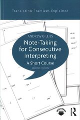 Note-taking for Consecutive Interpreting: A Short Course 2nd edition hind ja info | Võõrkeele õppematerjalid | kaup24.ee