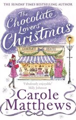 Chocolate Lovers' Christmas: the feel-good, romantic, fan-favourite series from the Sunday Times bestseller hind ja info | Fantaasia, müstika | kaup24.ee