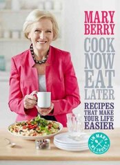 Cook Now, Eat Later цена и информация | Книги рецептов | kaup24.ee