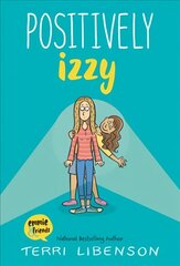 Positively Izzy: Graphic novel Unabridged edition цена и информация | Книги для подростков и молодежи | kaup24.ee