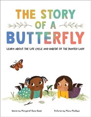 Story of a Butterfly: Learn about the life cycle and habitat of the Painted Lady hind ja info | Noortekirjandus | kaup24.ee