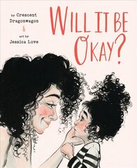 Will It Be Okay? hind ja info | Noortekirjandus | kaup24.ee