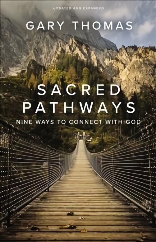Sacred Pathways: Nine Ways to Connect with God hind ja info | Usukirjandus, religioossed raamatud | kaup24.ee