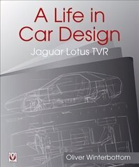 Life in Car Design - Jaguar, Lotus, TVR hind ja info | Reisiraamatud, reisijuhid | kaup24.ee