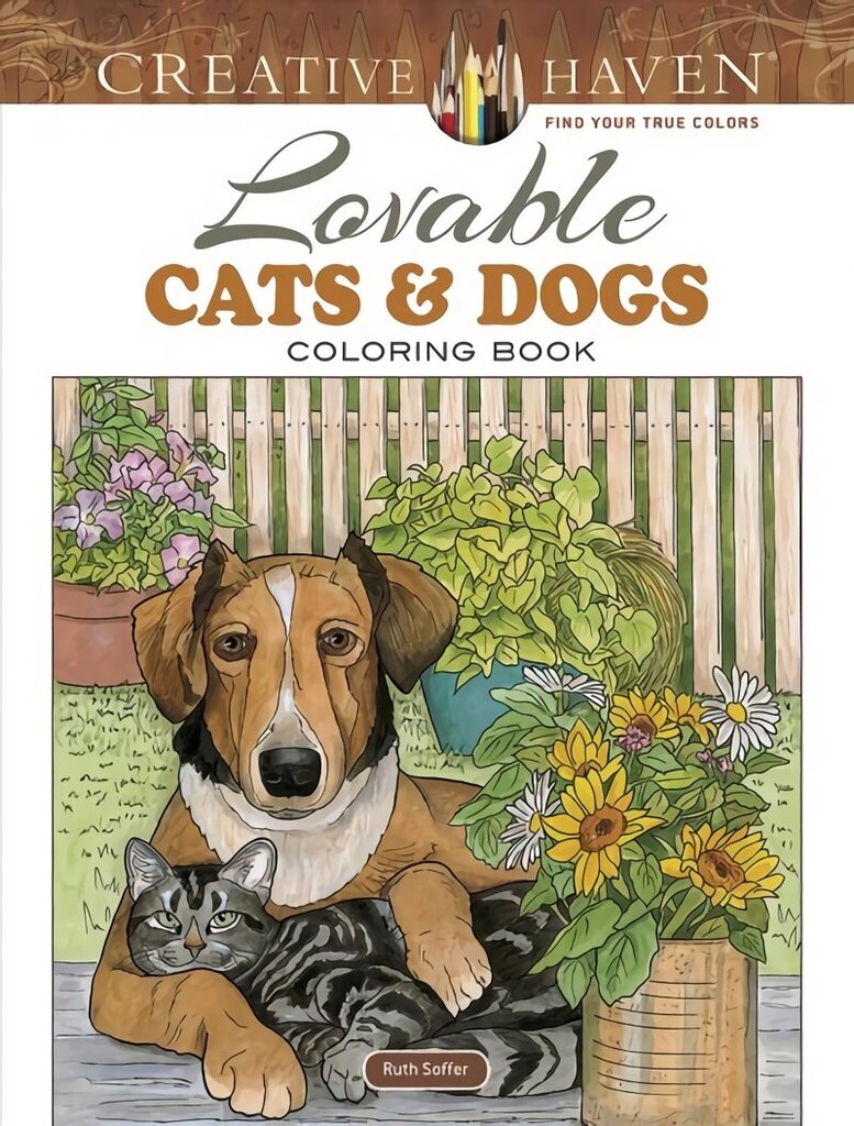 Creative Haven Lovable Cats and Dogs Coloring Book First Edition, First ed. цена и информация | Tervislik eluviis ja toitumine | kaup24.ee