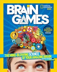 Brain Games: The Mind-Blowing Science of Your Amazing Brain hind ja info | Noortekirjandus | kaup24.ee