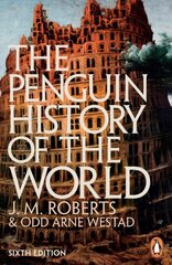 Penguin History of the World: 6th edition 6th Revised edition цена и информация | Исторические книги | kaup24.ee