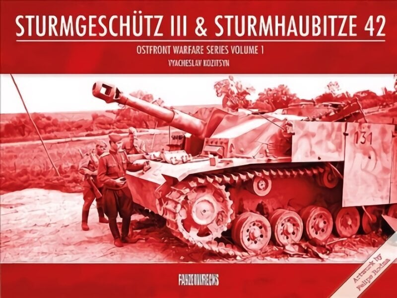 Sturmgeschutz III & Sturmhaubitze 42 цена и информация | Ühiskonnateemalised raamatud | kaup24.ee