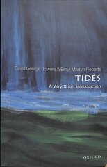 Tides: A Very Short Introduction цена и информация | Книги по социальным наукам | kaup24.ee