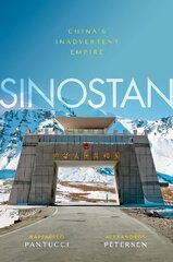 Sinostan: China's Inadvertent Empire hind ja info | Ajalooraamatud | kaup24.ee