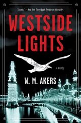 Westside Lights: A Novel hind ja info | Fantaasia, müstika | kaup24.ee