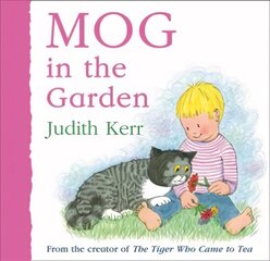 Mog in the Garden цена и информация | Книги для малышей | kaup24.ee