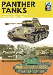 Panther: Germany Army and Waffen-SS: Defence of the West hind ja info | Ajalooraamatud | kaup24.ee