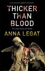 Thicker Than Blood: the DI Gillian Marsh Mysteries Book 3 hind ja info | Fantaasia, müstika | kaup24.ee