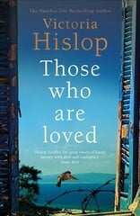 Those Who Are Loved: The compelling Number One Sunday Times bestseller, 'A Must Read' цена и информация | Фантастика, фэнтези | kaup24.ee