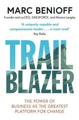 Trailblazer: The Power of Business as the Greatest Platform for Change цена и информация | Книги по экономике | kaup24.ee