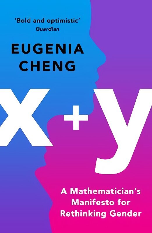 xplusy: A Mathematician's Manifesto for Rethinking Gender Main hind ja info | Majandusalased raamatud | kaup24.ee