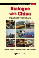 Dialogue With China: Opportunities And Risks hind ja info | Majandusalased raamatud | kaup24.ee