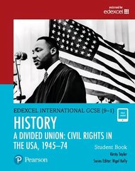 Pearson Edexcel International GCSE (9-1) History: A Divided Union: Civil   Rights in the USA, 1945-74 Student Book Student edition цена и информация | Книги для подростков и молодежи | kaup24.ee