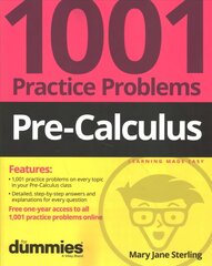 Pre-Calculus: 1001 Practice Problems For Dummies (plus Free Online Practice) цена и информация | Книги по экономике | kaup24.ee