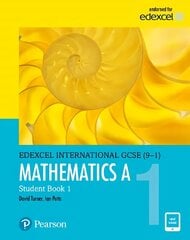 Pearson Edexcel International GCSE (9-1) Mathematics A Student Book 1 Student edition, Student Book hind ja info | Noortekirjandus | kaup24.ee