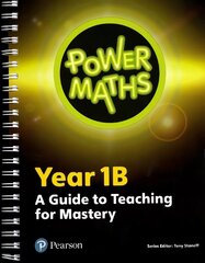 Power Maths Year 1 Teacher Guide 1B hind ja info | Noortekirjandus | kaup24.ee