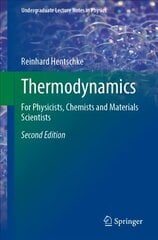 Thermodynamics: For Physicists, Chemists and Materials Scientists 2nd ed. 2022 цена и информация | Книги по экономике | kaup24.ee