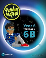 Power Maths Year 6 Textbook 6B цена и информация | Книги для подростков и молодежи | kaup24.ee